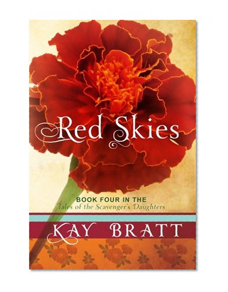 Red Skies (The Tales of the Scavenger's Daughters)