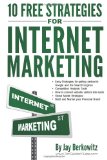 10 Free Strategies for Internet Marketing