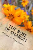 The Rose of Sharon (There is more to the story) (Volume 1)