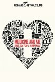 Medicine and Me: One Doctor's Romance