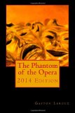 The Phantom of the Opera 2014 Edition