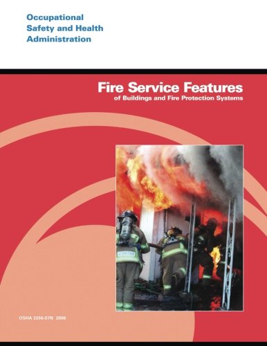 Fire Service Features of Buildings and Fire Protection Systems
