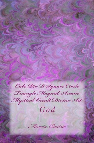 Cube Pie R Square Circle  Triangle Magical Arcane Mystical Occult Divine Art: God