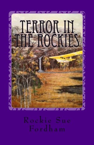 Terror in the Rockies (The Heavenly Host Series) (Volume 3)