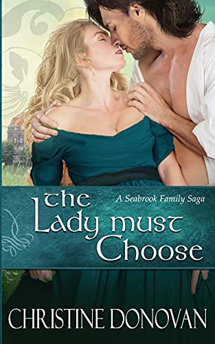 Book Cover The Lady Must Choose (A Seabrook Family Saga) (Volume 3)