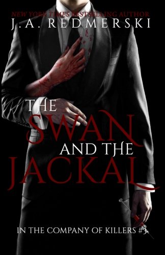 The Swan and the Jackal (In the Company of Killers) (Volume 3)