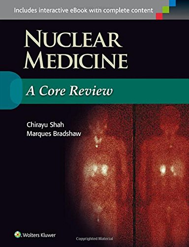 Book Cover Nuclear Medicine: A Core Review
