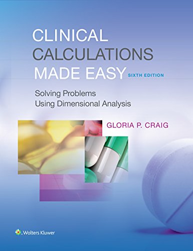 Book Cover Clinical Calculations Made Easy: Solving Problems Using Dimensional Analysis