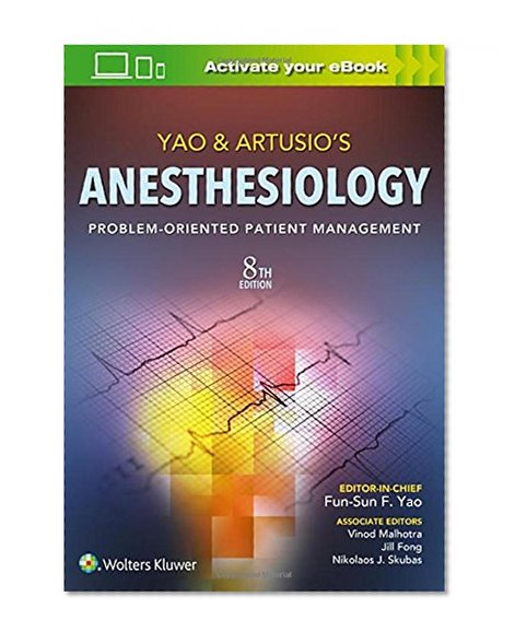 Book Cover Yao & Artusio's Anesthesiology: Problem-Oriented Patient Management