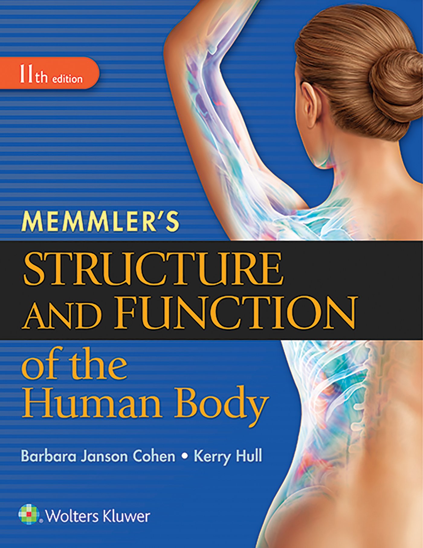 Book Cover Memmler's Structure and Function of the Human Body