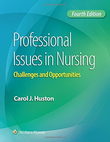 Book Cover Professional Issues in Nursing: Challenges and Opportunities