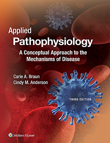 Book Cover Applied Pathophysiology: A Conceptual Approach to the Mechanisms of Disease