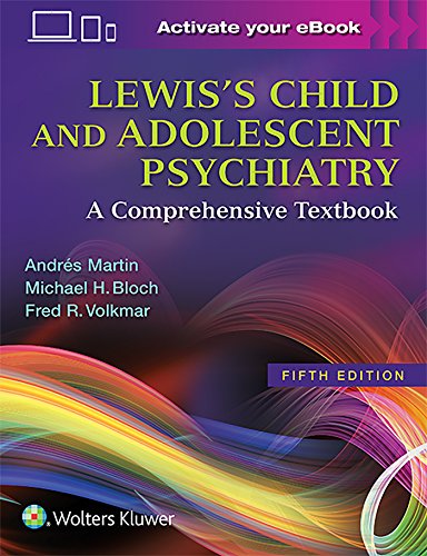 Book Cover Lewis's Child and Adolescent Psychiatry: A Comprehensive Textbook