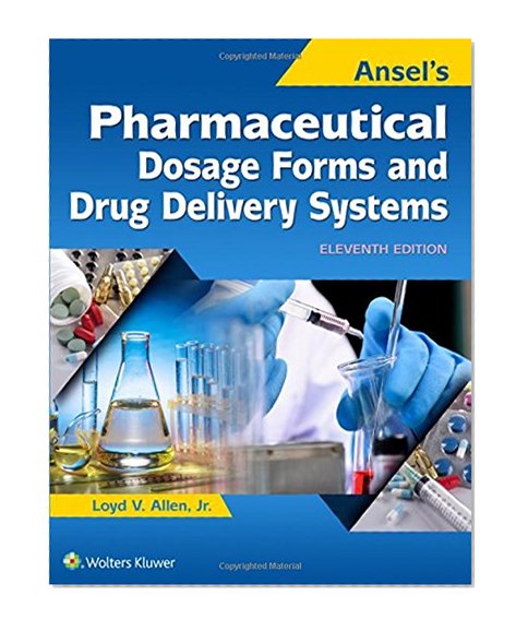 Book Cover Ansel's Pharmaceutical Dosage Forms and Drug Delivery Systems