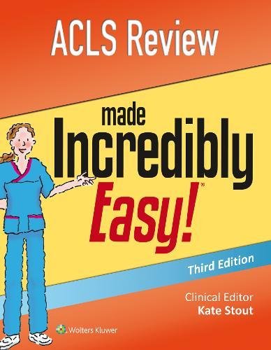 Book Cover ACLS Review Made Incredibly Easy (Incredibly Easy! Series®)