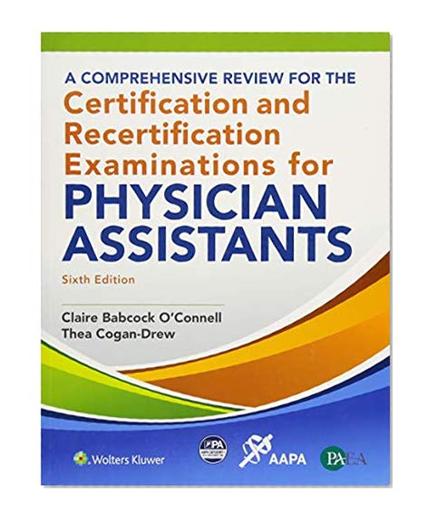 Book Cover A Comprehensive Review for the Certification and Recertification Examinations for Physician Assistants