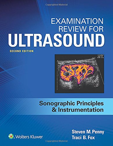 Book Cover Examination Review for Ultrasound: SPI: Sonographic Principles & Instrumentation