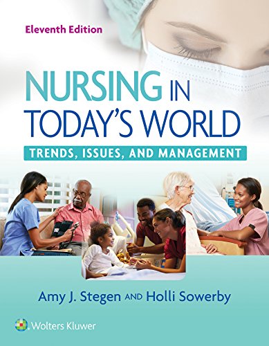 Book Cover Nursing in Today's World: Trends, Issues, and Management