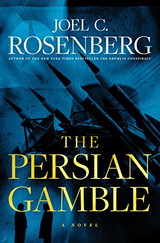 Book Cover The Persian Gamble: A Marcus Ryker Series Political and Military Action Thriller: (Book 2)