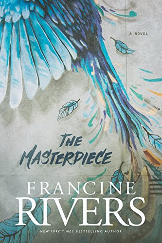 Book Cover The Masterpiece: A Novel (A Redemptive, Character-Driven, Contemporary Christian Fiction Romance Novel)