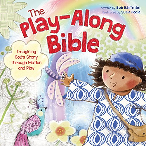 Book Cover Play-Along Bible, The: Imagining God's Story Through Motion and Play