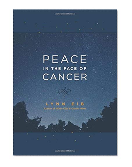 Book Cover Peace in the Face of Cancer