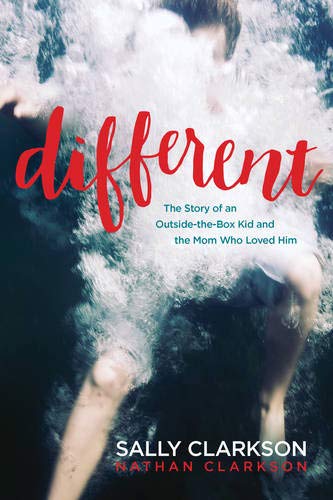 Book Cover Different: The Story of an Outside-the-Box Kid and the Mom Who Loved Him
