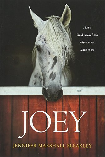 Book Cover Joey: How a Blind Rescue Horse Helped Others Learn to See