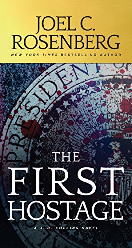 Book Cover The First Hostage: A J. B. Collins Novel