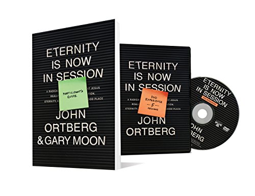 Book Cover Eternity Is Now in Session Participant's Guide with DVD: A Radical Rediscovery of What Jesus Really Taught about Salvation, Eternity, and Getting to the Good Place
