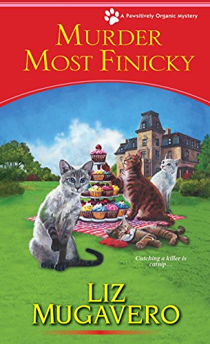 Book Cover Murder Most Finicky (A Pawsitively Organic Mystery)