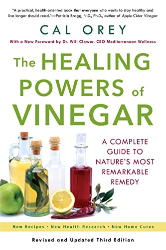 Book Cover The Healing Powers Of Vinegar: A Complete Guide to Nature's Most Remarkable Remedy