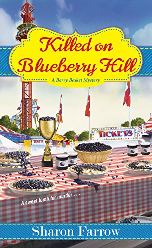 Book Cover Killed on Blueberry Hill (A Berry Basket Mystery)
