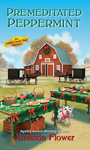 Book Cover Premeditated Peppermint (An Amish Candy Shop Mystery)