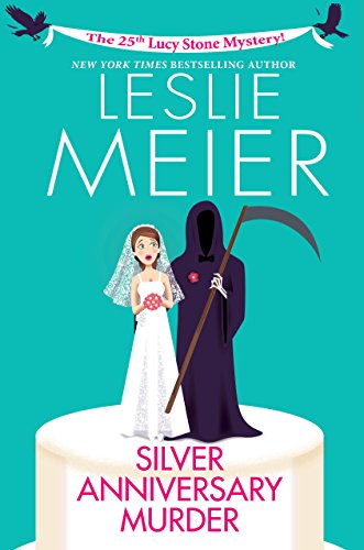Book Cover Silver Anniversary Murder (A Lucy Stone Mystery)