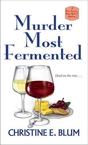 Book Cover Murder Most Fermented (Rose Avenue Wine Club Mystery)