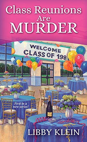Book Cover Class Reunions Are Murder (A Poppy McAllister Mystery)
