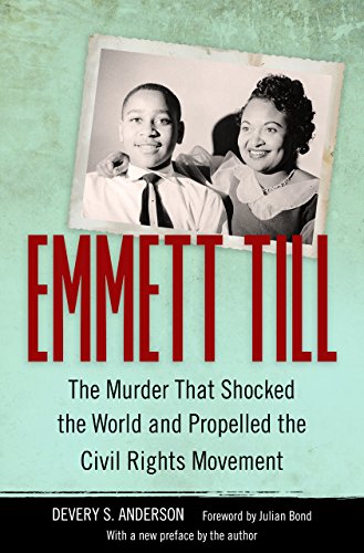 Book Cover Emmett Till: The Murder That Shocked the World and Propelled the Civil Rights Movement (Race, Rhetoric, and Media Series)