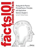 Studyguide for Physics: Principlephysics: Principles with Applications by Giancoli, Douglas C., ISBN 9780321928931