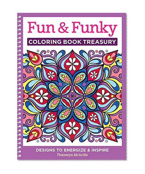 Book Cover Fun & Funky Coloring Book Treasury: Designs to Energize and Inspire (Design Originals)