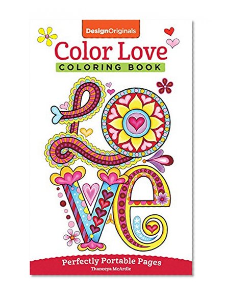Book Cover Color Love Coloring Book: Perfectly Portable Pages (On-The-Go! Coloring Book) (Design Originals)