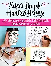 Book Cover Super Simple Hand Lettering: 20 Traceable Alphabets, Easy Projects, Practice Sheets & More! (Design Originals) Includes Technique Guides, Skill-Building Exercises, Art Prints, & Vellum Tracing Paper