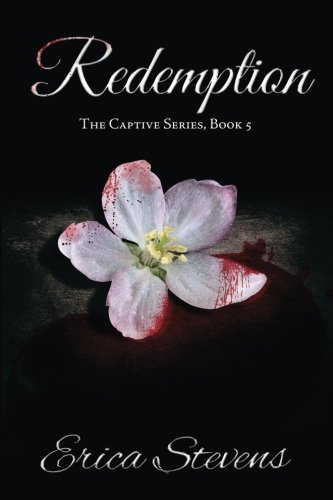Redemption (The Captive Series) (Volume 5)