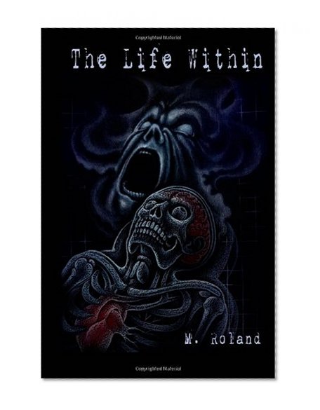 The Life Within