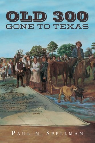 Book Cover OLD 300: Gone To Texas