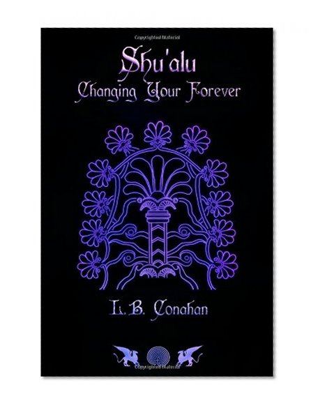 Shu'alu "Changing Your Forever" (Volume 2)