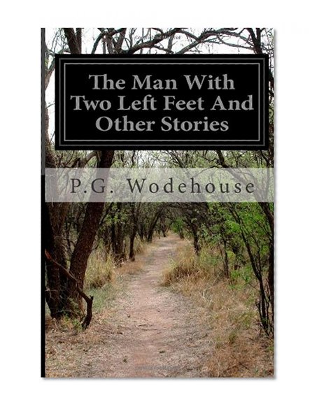 The Man With Two Left Feet And Other Stories