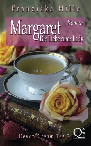 Margaret - Die Liebe einer Lady (Devon Cream Ta) (Volume 2) (German Edition)