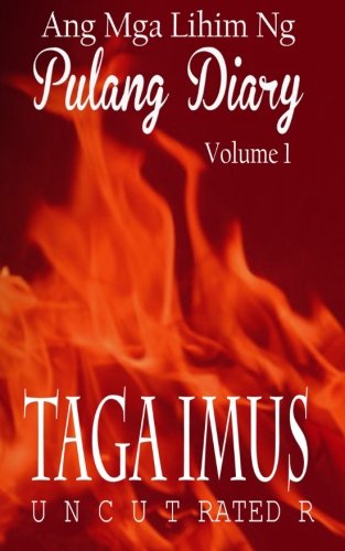 Ang Mga Lihim Ng Pulang Diary: Pinoy M/M Erotic Love Stories (Volume 1)