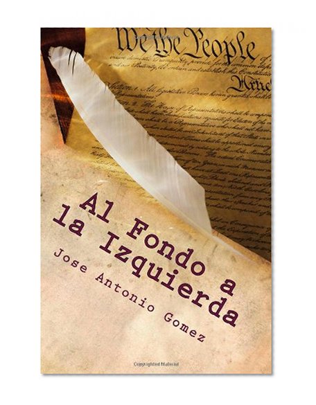 Al Fondo a la Izquierda (Spanish Edition)